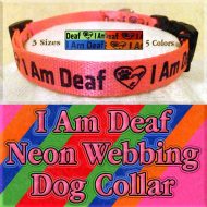 I Am Deaf Neon Polyester Webbing Designer Dog Collar Product Image No6