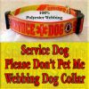 Service Dog Please Don't Pet Me I'm Working Polyester Webbing Designer Dog Collar Product Image No4