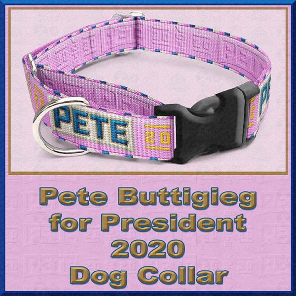PINK Pete Buttigieg for President 2020 Dog Collar Product Image No5